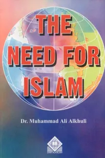 The Need for Islam