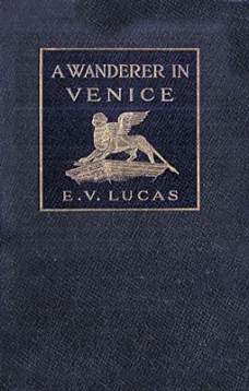 A Wanderer in Venice