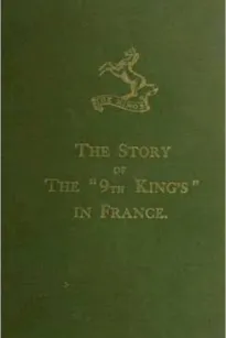 The Story of the "9th King's" in France