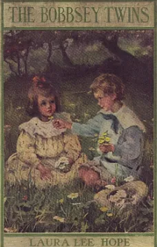 The Bobbsey Twins
Or, Merry Days Indoors and Out