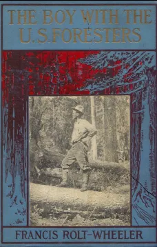 The Boy With the U. S. Foresters