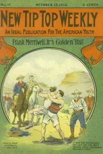 Frank Merriwell, Junior's, Golden Trail; Or, The Fugitive Professor