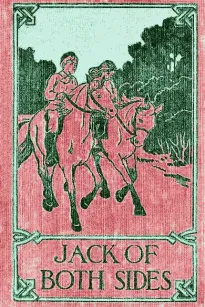 Jack of Both Sides: The Story of a School War