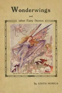 Wonderwings and other Fairy Stories