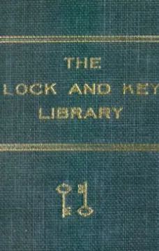 The Lock and Key Library: Classic Mystery and Detective Stories: Modern English