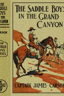The Saddle Boys in the Grand Canyon
or The Hermit of the Cave