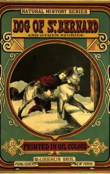Dog of St. Bernard and Other Stories