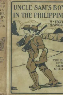 Uncle Sam's Boys in the Philippines; or, Following the Flag against the Moros