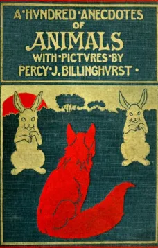 A Hundred Anecdotes of Animals