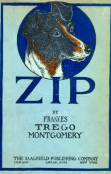 Zip, the Adventures of a Frisky Fox Terrier