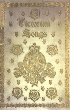 Victorian Songs: Lyrics of the Affections and Nature