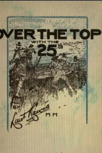 Over the top with the 25th: Chronicle of events at Vimy Ridge and Courcellette