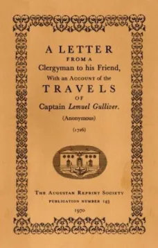 A Letter From a Clergyman to his Friend,
with an Account of the Travels of Captain Lemuel Gulliver
