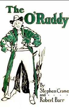 The O'Ruddy: A Romance