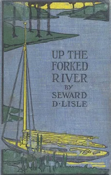 Up the Forked River; Or, Adventures in South America