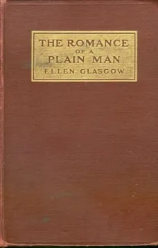 The Romance of a Plain Man