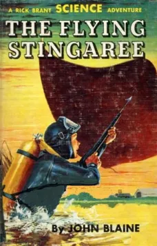 The Flying Stingaree: A Rick Brant Science-Adventure Story