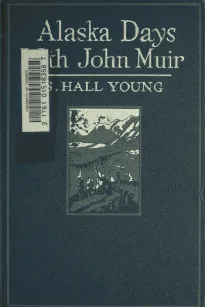 Alaska Days with John Muir