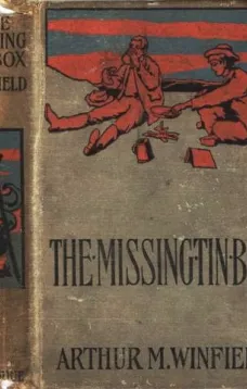 The Missing Tin Box; Or, The Stolen Railroad Bonds