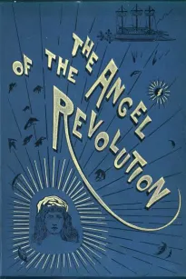 The Angel of the Revolution: A Tale of the Coming Terror