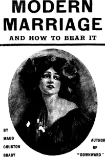 Modern marriage and how to bear it