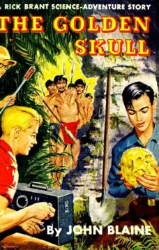 The Golden Skull: A Rick Brant Science-Adventure Story