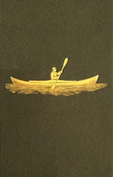 Voyage of the Paper Canoe
A Geographical Journey of 2500 miles, from Quebec to the Gulf of Mexico, during the years 1874-5.