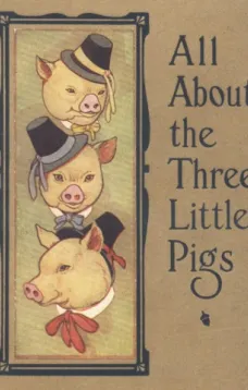 All About the Three Little Pigs