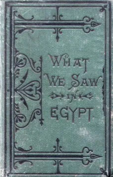 What We Saw in Egypt