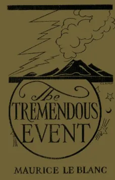 The Tremendous Event
