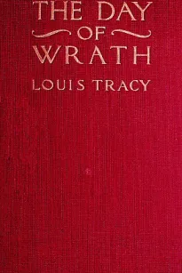 The Day of Wrath: A Story of 1914