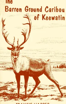 The Barren Ground Caribou of Keewatin