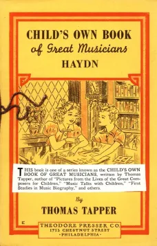 Franz Joseph Haydn : The Story of the Choir Boy who became a Great Composer