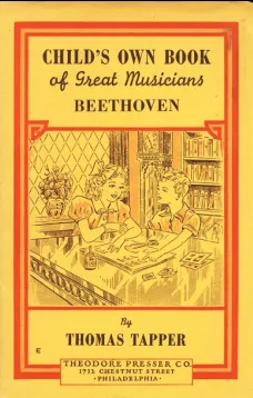 Beethoven : The story of a little boy who was forced to practice