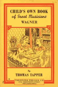 Wagner : The Story of the Boy Who Wrote Little Plays