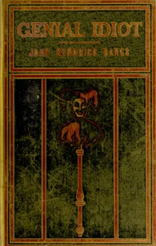 The Genial Idiot: His Views and Reviews
