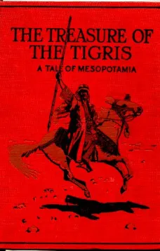 The Treasure of the Tigris: A Tale of Mesopotamia