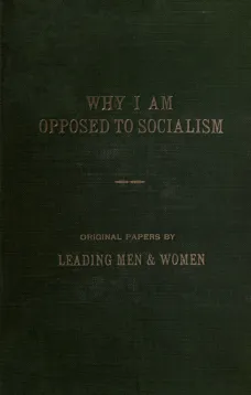 Why I am opposed to socialism