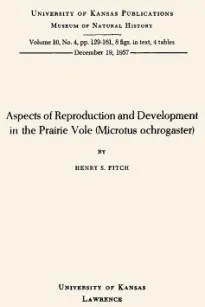Aspects of Reproduction and Development in the Prairie Vole (Microtus ochrogaster)