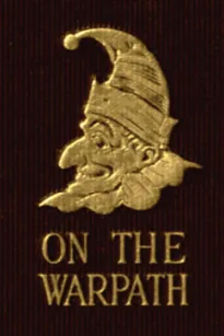 Mr. Punch on the Warpath: Humours of the Army, the Navy and the Reserve Forces