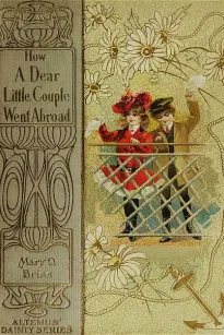 How "A Dear Little Couple" Went Abroad