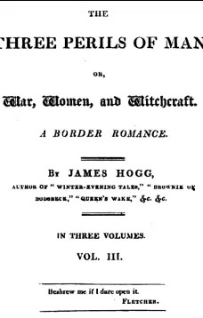 The Three Perils of Man; or, War, Women, and Witchcraft, Vol. 3 (of 3)