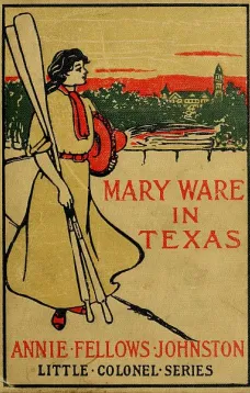 Mary Ware in Texas