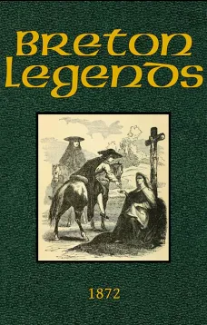 Breton Legends
Translated from the French