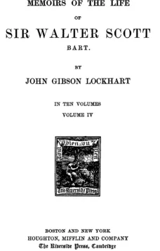 Memoirs of the Life of Sir Walter Scott, Volume 4 (of 10)