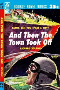 And Then the Town Took Off