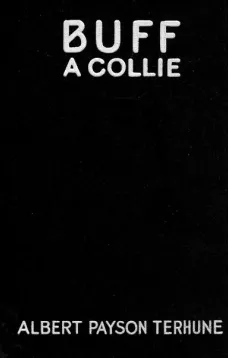 Buff: A Collie, and Other Dog-Stories