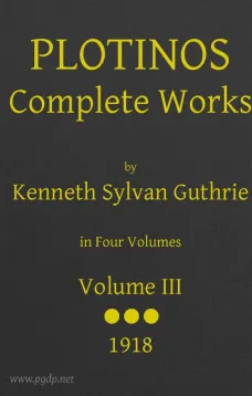 Plotinos: Complete Works, v. 3
In Chronological Order, Grouped in Four Periods