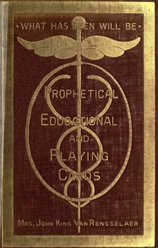 Prophetical, Educational and Playing Cards