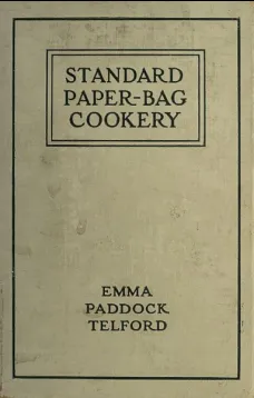 Standard Paper-Bag Cookery